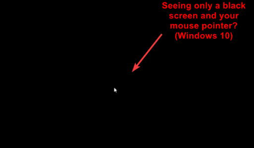 Windows 10 black screen with cursor